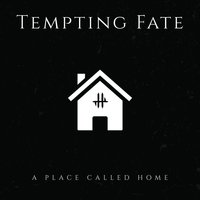 A Place Called Home - Tempting Fate