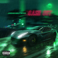 Cash Out - Jordan Hollywood