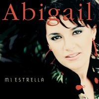 Hasta Que Apagues Tu Sed - Abigail