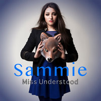 Miss Understood - Sammie