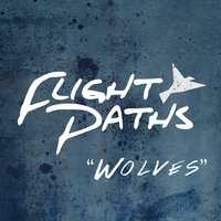 Wolves - Flight Paths