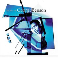 Never Give up on a Good Thing - George Benson