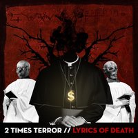 Lyrics of Death - 2 Times Terror
