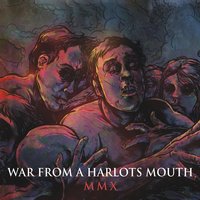 The Increased Sensation Of Dullness - War From A Harlots Mouth