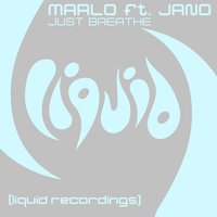 Just Breathe - Marlo, JANO