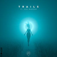 Trails - Blu J, Axel Mansoor