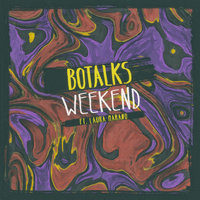 Weekend - BoTalks, Laura Marano