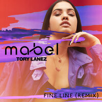 Fine Line - Mabel, Tory Lanez