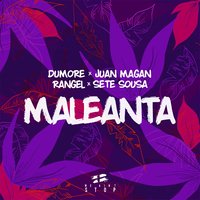 Maleanta - Dumore, Juan Magan, Rangel