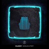 Classy - Barlas, Mert