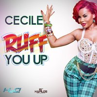 Ruff You Up - Ce'cile
