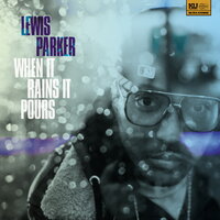 When It Rains It Pours (Vocal) - Lewis Parker, Verbz