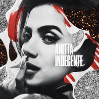 Indecente - Anitta