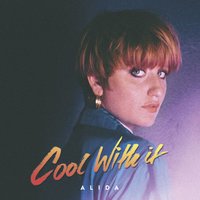 Cool With It - Alida