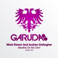 Breathe On My Own - Mark Eteson, Audrey Gallagher