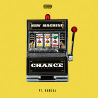 Chance - New Machine, Hamzaa