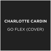 Go Flex - Charlotte Cardin