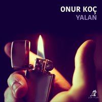 Yalan - Onur Koç