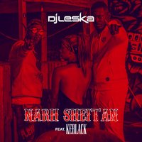 Narh sheitan - Dj Leska, KeBlack