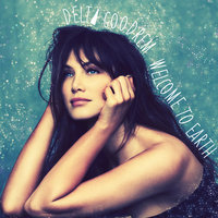 Welcome to Earth - Delta Goodrem