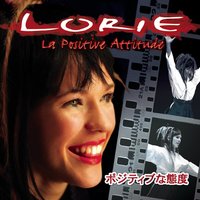 La positive attitude - Lorie