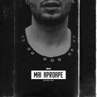 Mai Aproape - Nané