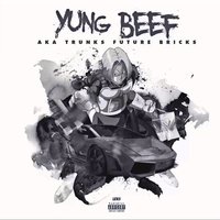 Trunks - yung beef