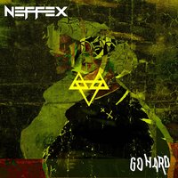 Go Hard - NEFFEX
