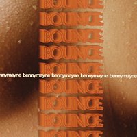 bounce - Benny Mayne