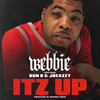 Itz Up - Webbie, Bun B, Joeazzy