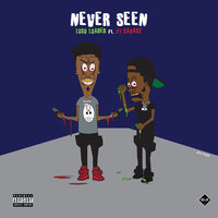 Never Seen - Loso Loaded, 21 Savage