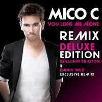 You Leave Me Alone - Mico C, Arnold T