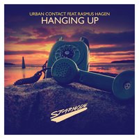Hanging Up - Urban Contact, Rasmus Hagen
