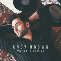 Put That Record On - Andy Brown