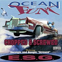 Swangin and Bangin (Screwed) (Chopped & Screwed) - E.S.G, DJ Screw