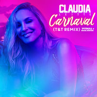 Carnaval - Claudia Leitte, Pitbull, Machel Montano