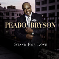 Love Like Yours And Mine - Peabo Bryson