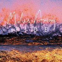 Port of Call - Miles Away