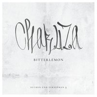 Bitterlemon - Chakuza