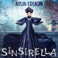 Sinsirella - Aylin Coşkun
