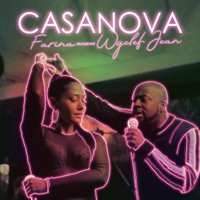 Casanova - Farina, Wyclef Jean