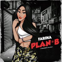 Plan B - Farina