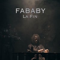 La fin - Fababy