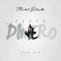 Hacer Dinero - Maikel Delacalle