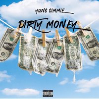 Dirty Money - Yung Simmie