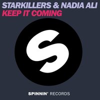 Keep It Coming - Nadia Ali, Starkillers