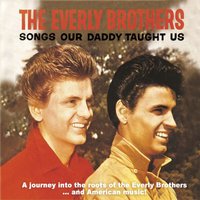 Who's Gonna Shoe Your Pretty Little Feet? (Child 76) - The Everly Brothers