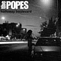 Holloway Boulevard - The Popes