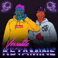 Ketamine - Versatile