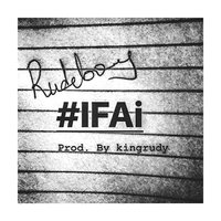 #Ifai - Rudeboy